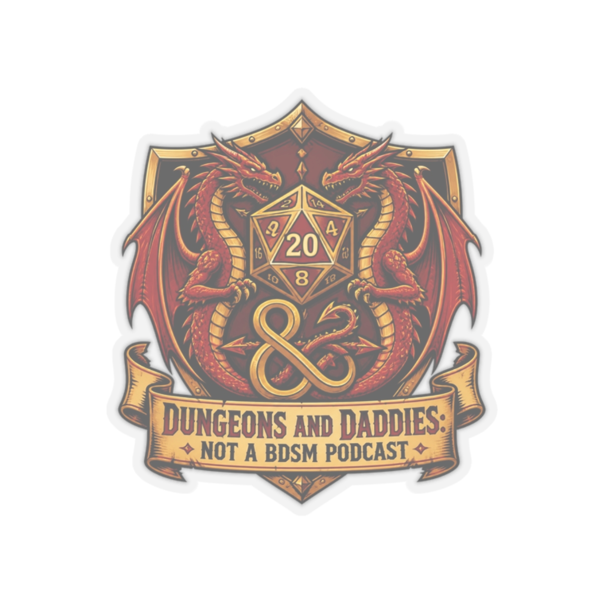 Dungeons and Daddies " tails. This shield sits atop a banner that reads, " Sticker - alternate angle 4, merchandise