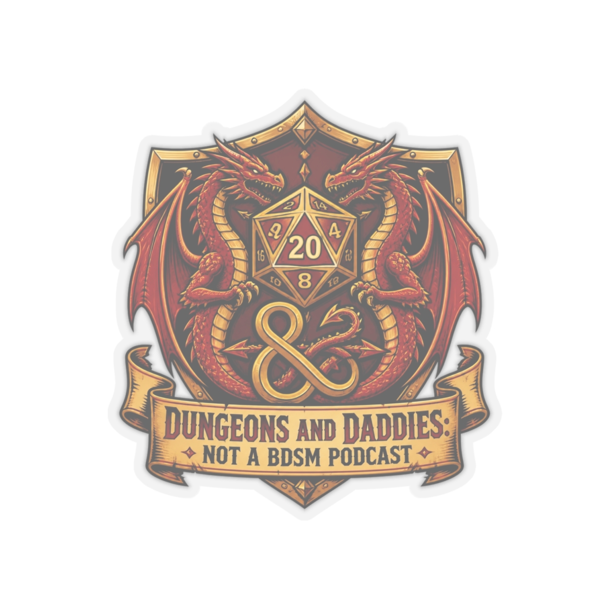Dungeons and Daddies " tails. This shield sits atop a banner that reads, " Sticker - alternate angle 1, merchandise