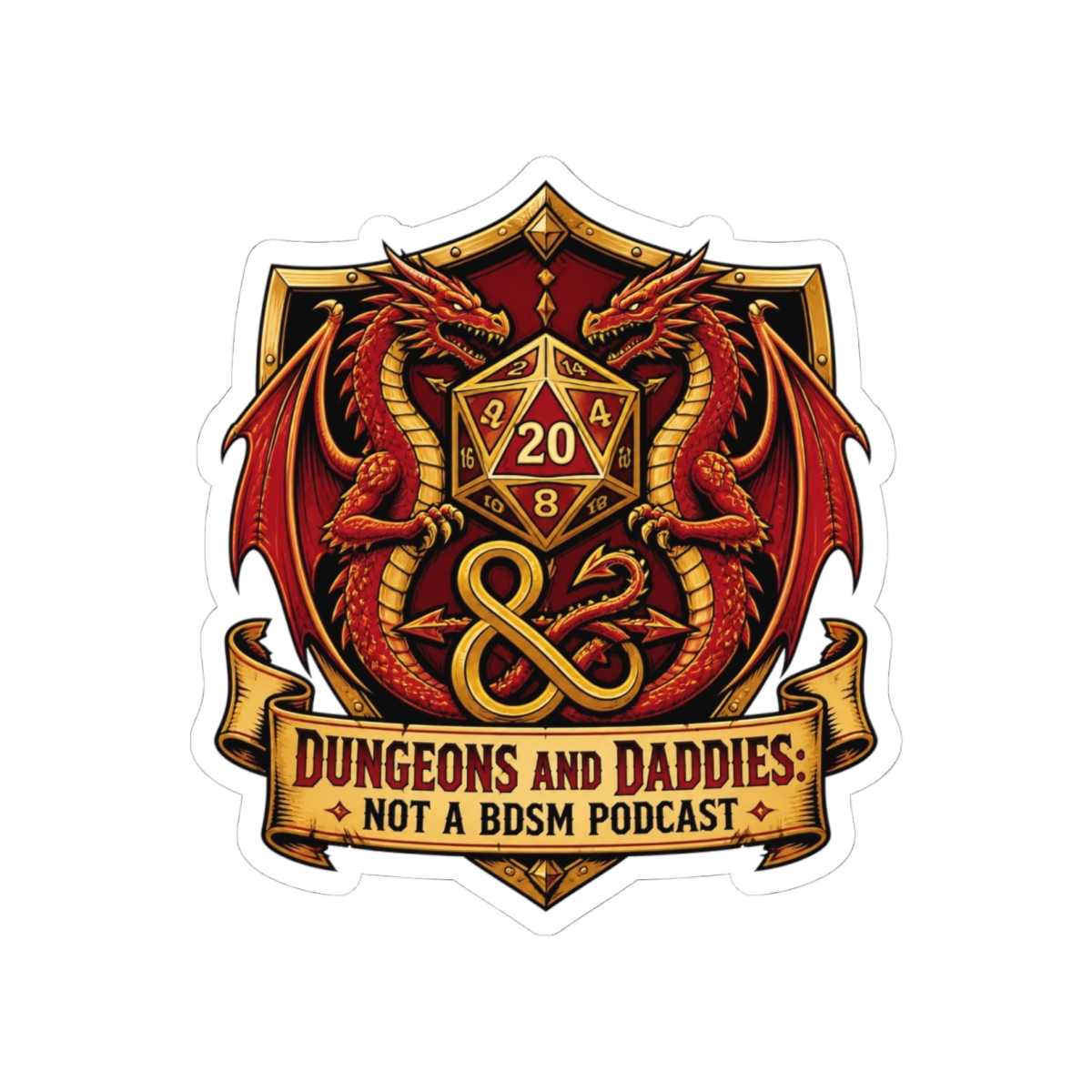 Dungeons and Daddies " tails. This shield sits atop a banner that reads, " Sticker - Official Stickers merchandise